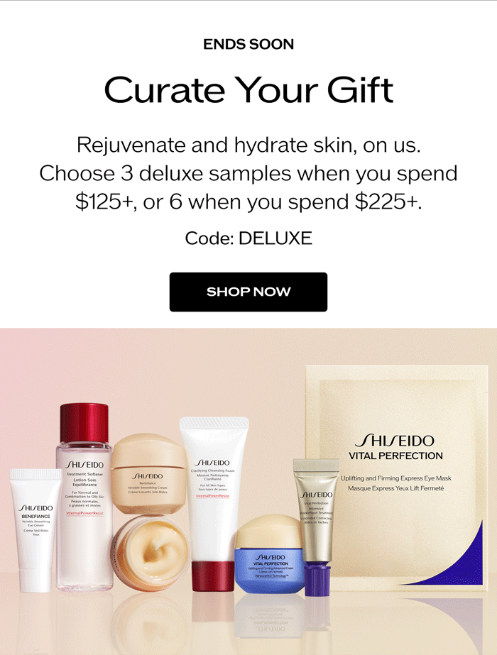 Rejuvenate and hydrate skin, on us. Choose 3 deluxe samples when you spend $125+, or 6 when you spend $225+.