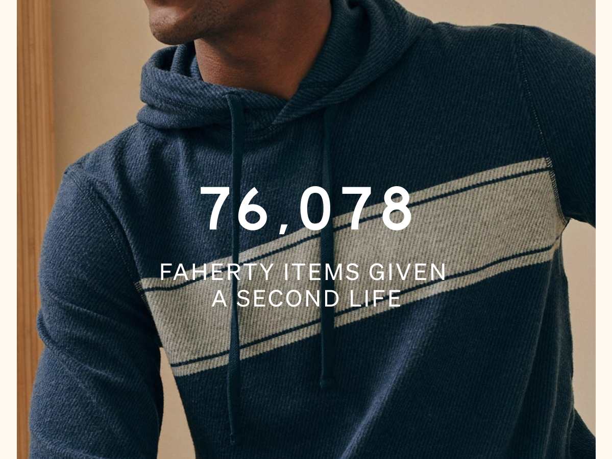 76,078 Faherty Items Given A Second Life