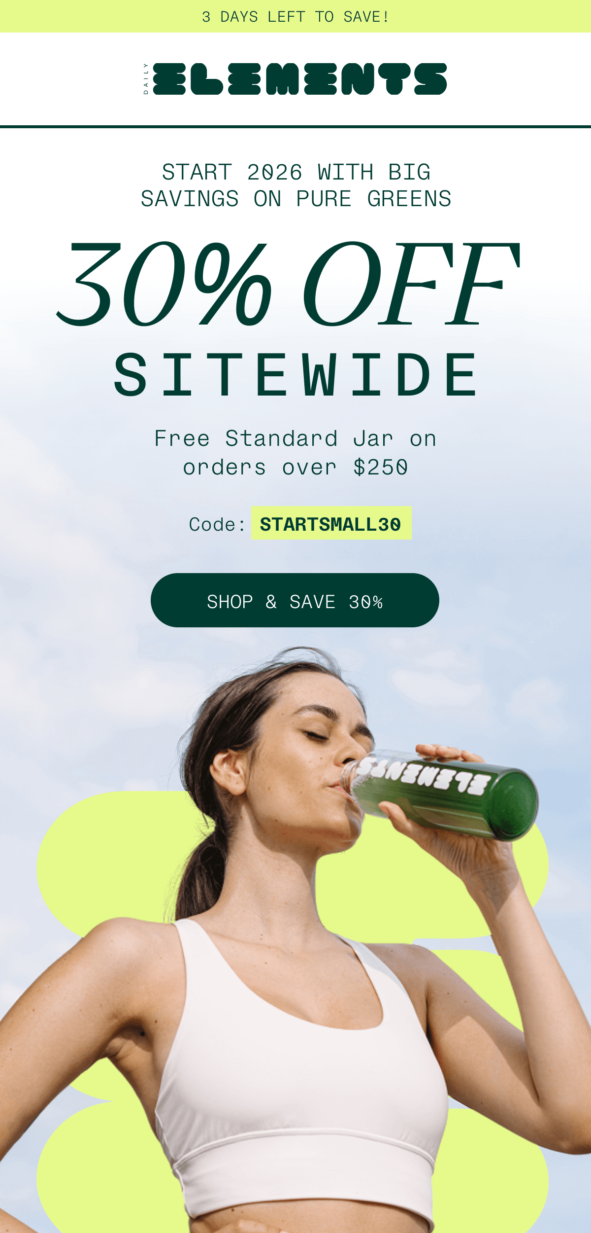 Start 2026 With 30% OFF + Free Standard Jar on orders $250. Use code: STARTSMALL30 at checkout