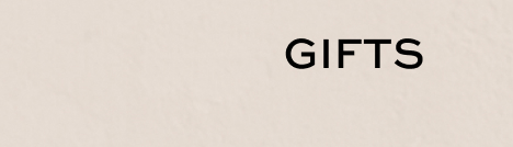 Gifts
