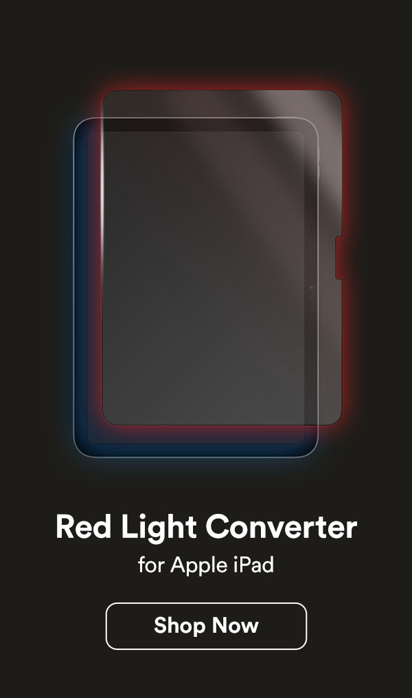 Gift them better iPad time with Red Light Converter for iPad