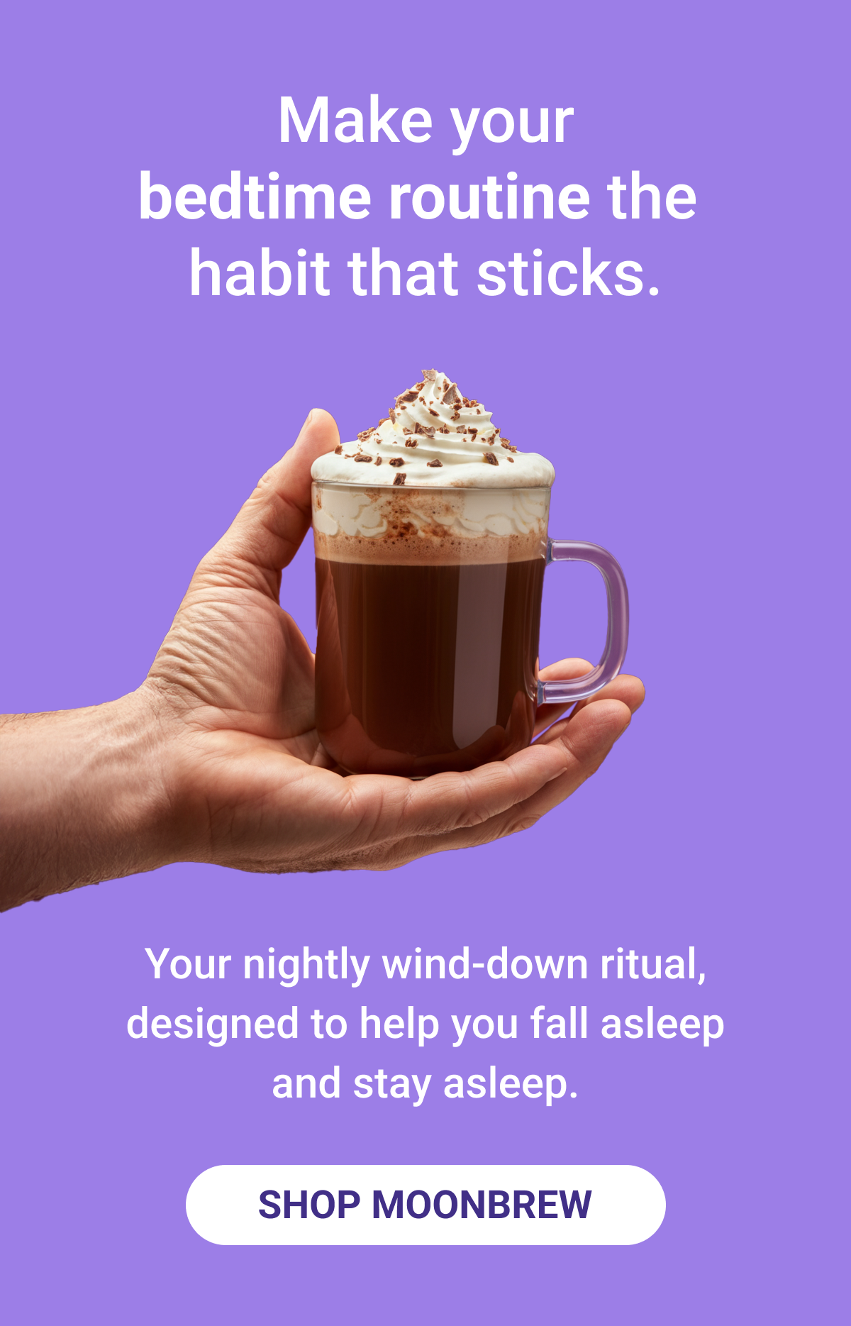 Make your bedtime routine the habit that sticks.