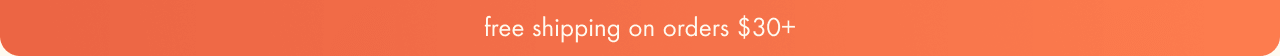 get free shipping on order $30+