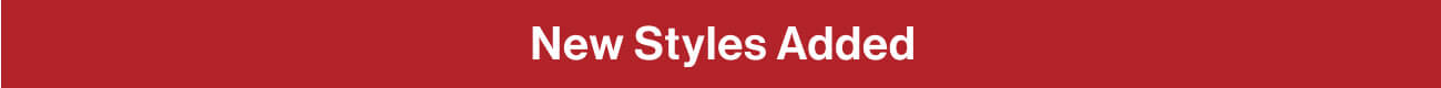 New Styles Added