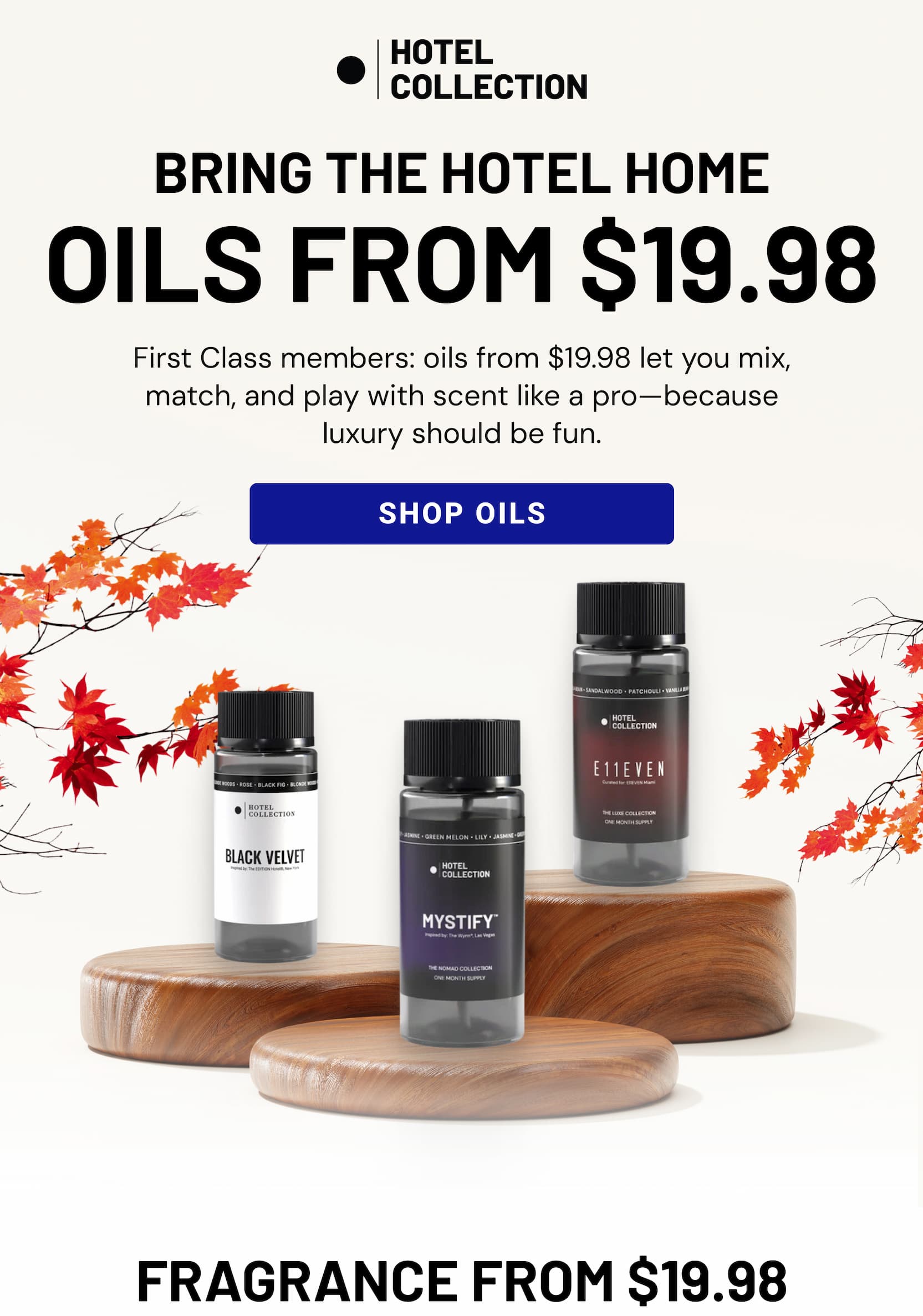 BRING THE HOTEL HOME | OILS FROM $19.98 | SHOP OILS