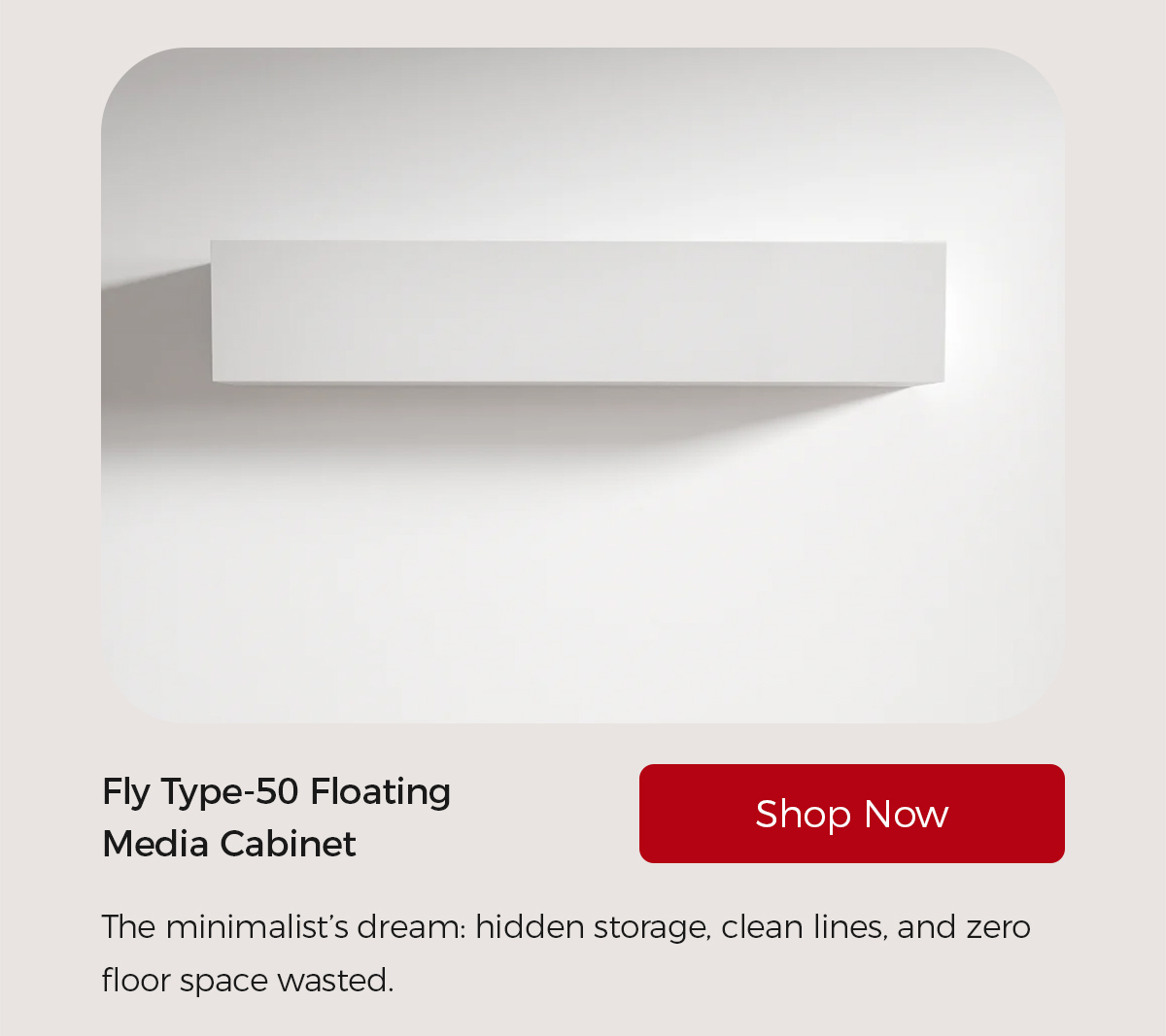 Fly Type-50 Floating Media Cabinet