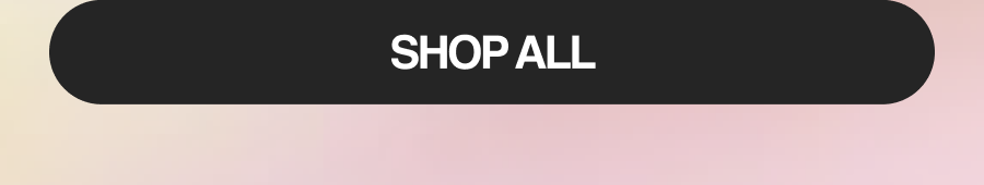 SHOP ALL