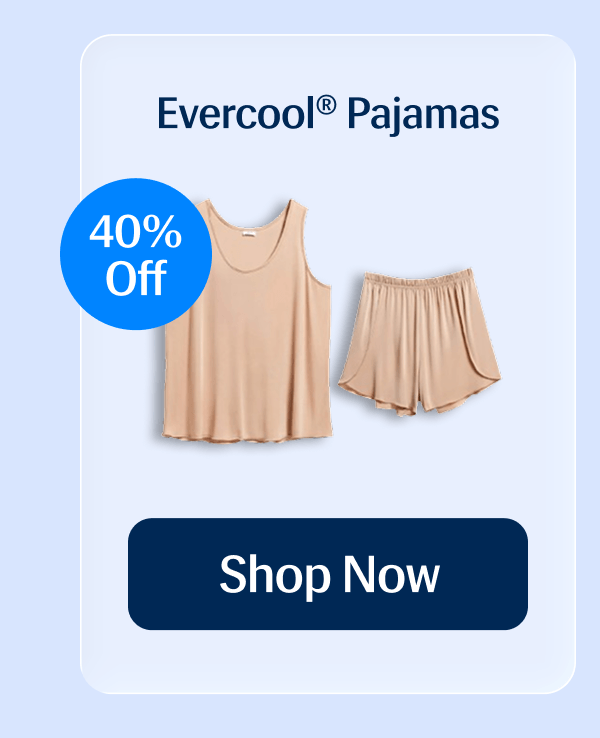 Evercool® Pajamas – 40% Off | Shop Now