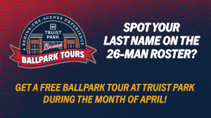Truist Park Ballpark Tours: Share a Name Tour Special