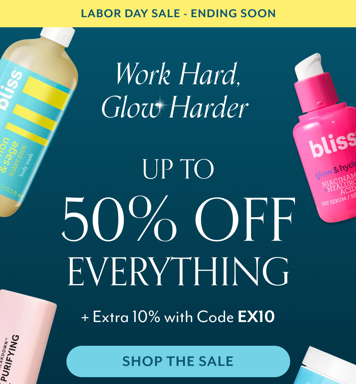 Labor Day Sale - Ending Soon Work Hard, Glow Harder