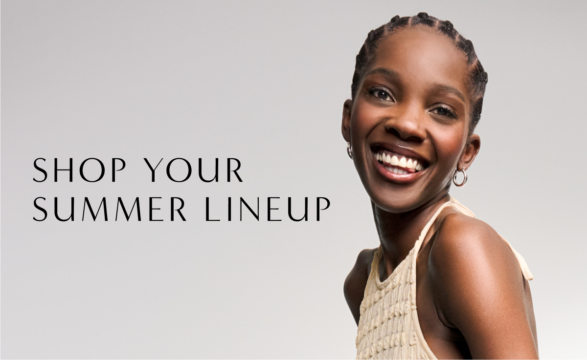 Shop Your Summer Lineup