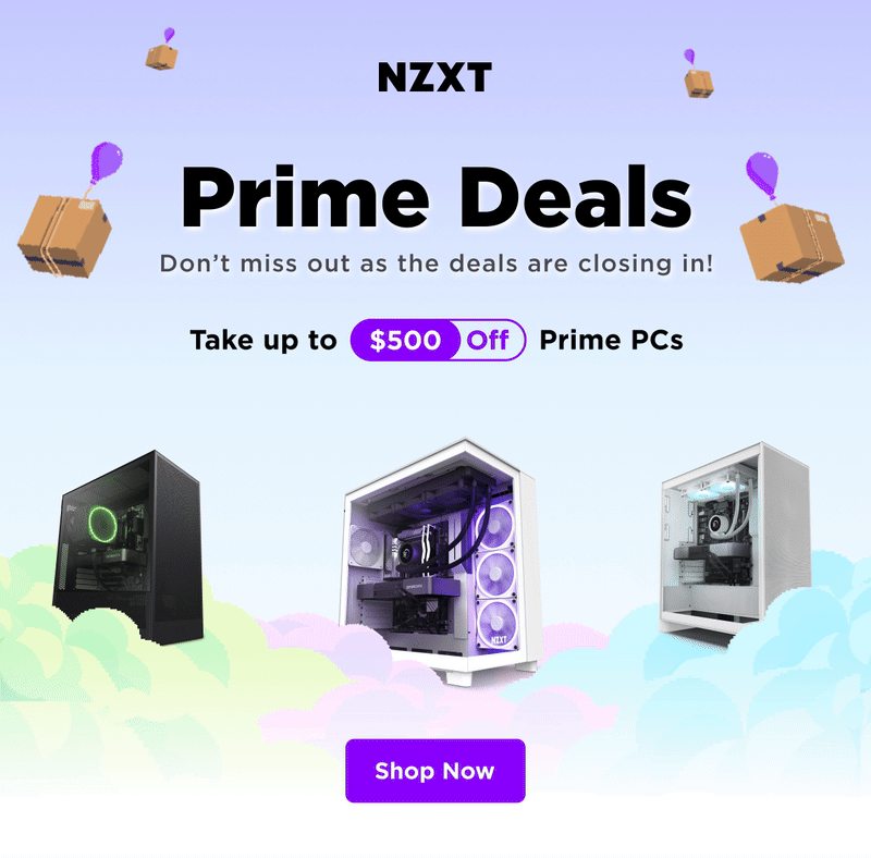 nzxt - prime deals - don’t miss out as the deals are closing in! - take up to $500 off prime pcs