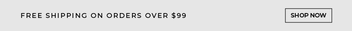 Free shipping on orders over $99 - Shop Now