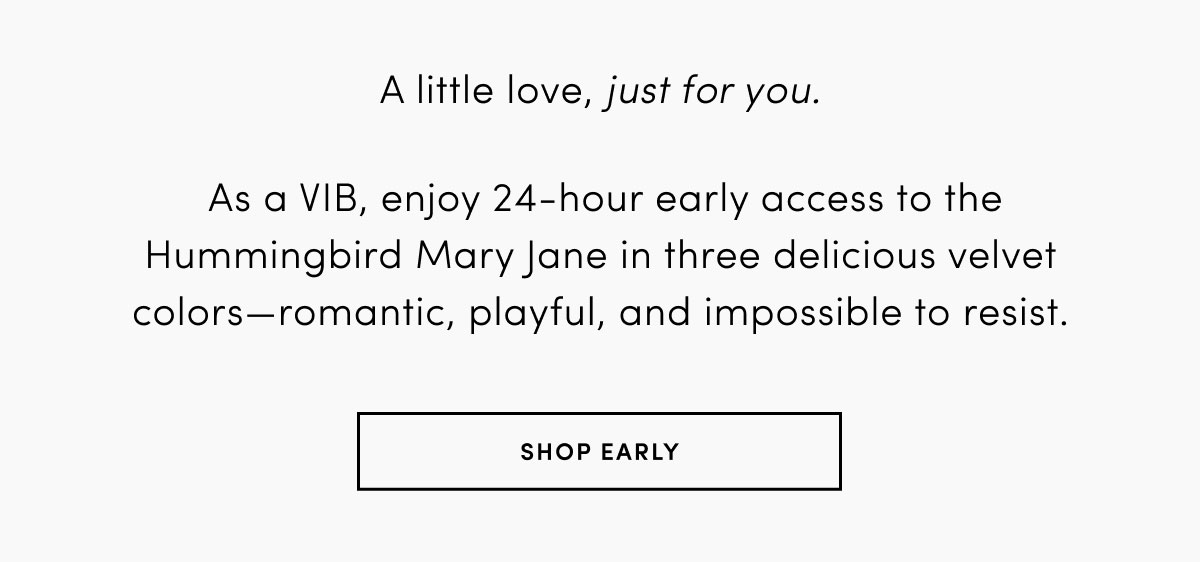 SHOP EARLY