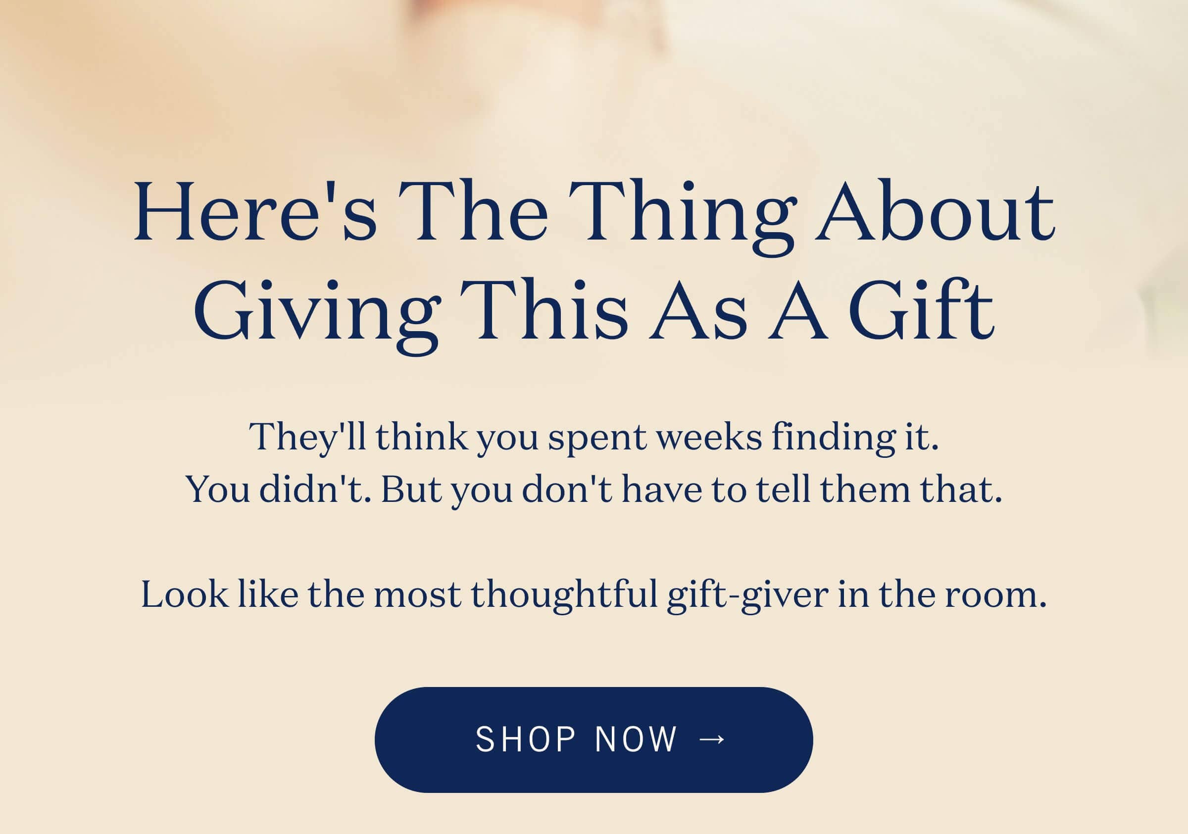 Here's the thing about giving this as a gift