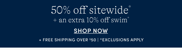 50% off sitewide + extra 10% off swim