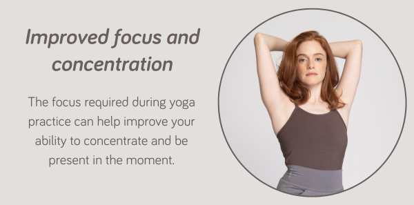 Improved focus and concentration