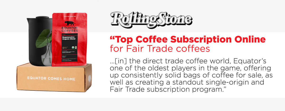Rolling Stone: Top Coffee Subscription Online for Fair Trade Coffees