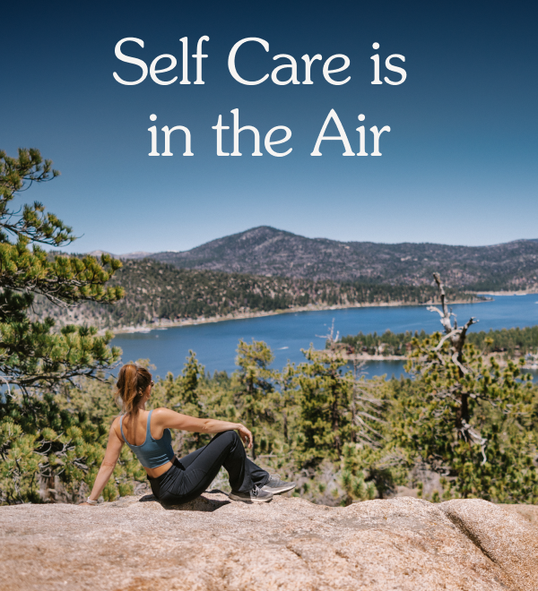 Self Care is in the Air