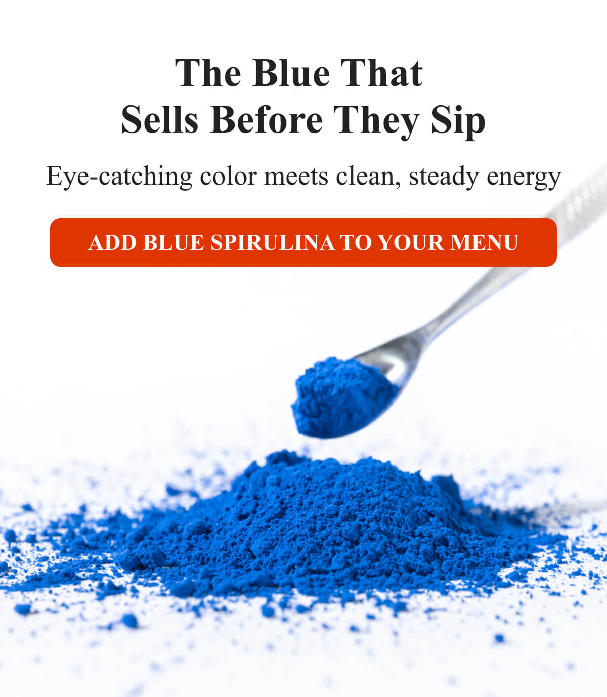 The Blue That  Sells Before They Sip