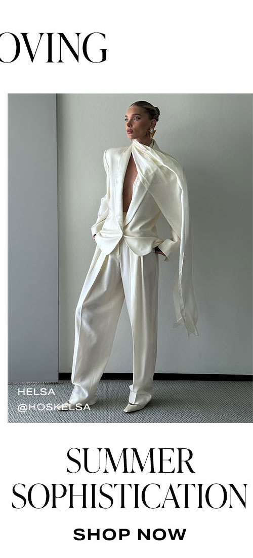 What Else We’re Loving. Summer Sophistication. Shop Now.