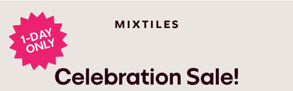 [MIXTILES] Celebratlt the life you've built with Mixtiles. | ORDER NOW