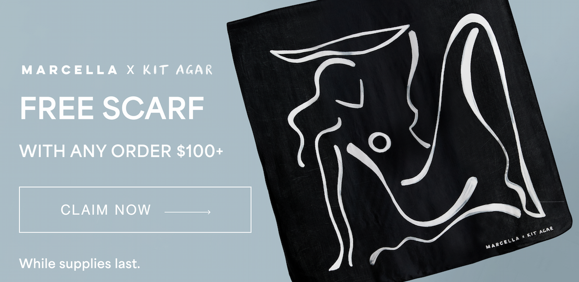 MARCELLA X KIT AGAR FREE SCARF WITH ANY ORDER $100+ CLAIM NOW →