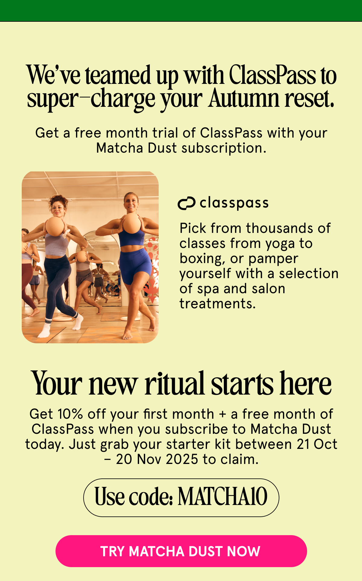 Exclusive Launch offer: Get 10% off your first month + a free month of ClassPass 