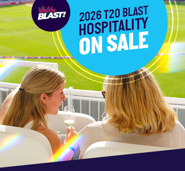 2026 T20 Blast Hospitality On Sale
