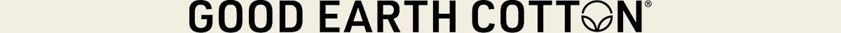 Good Earth Cotton®