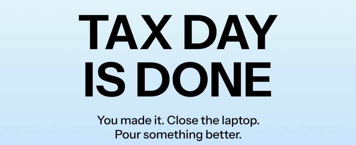Tax day is done