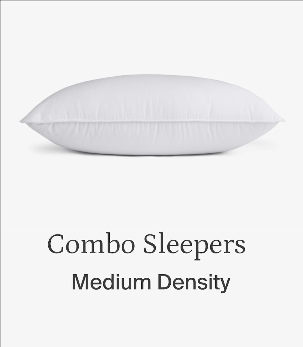 Combo sleepers. Medium density.