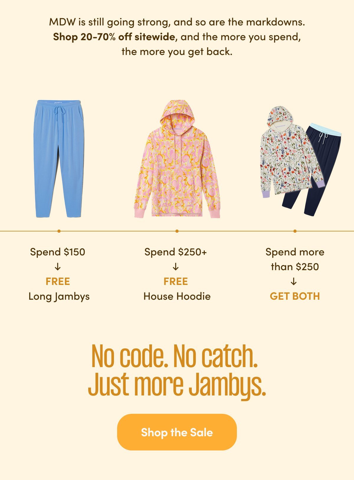 No code. No catch. Just more jambys.