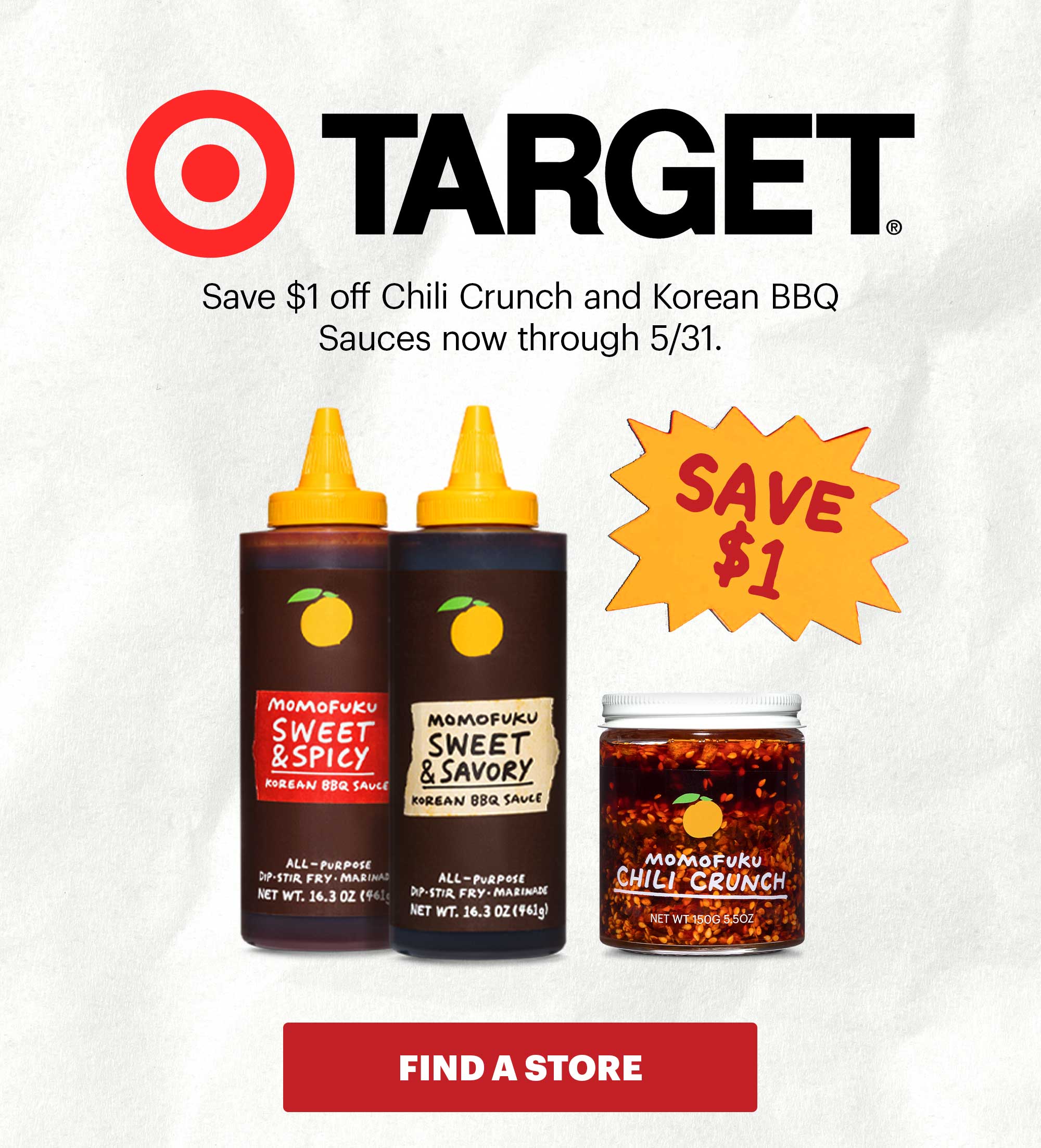 HEADER: TARGET Sub-text: Save $1 off Chili Crunch and Korean BBQ Sauces now through 5/31. TAG: SAVE $1