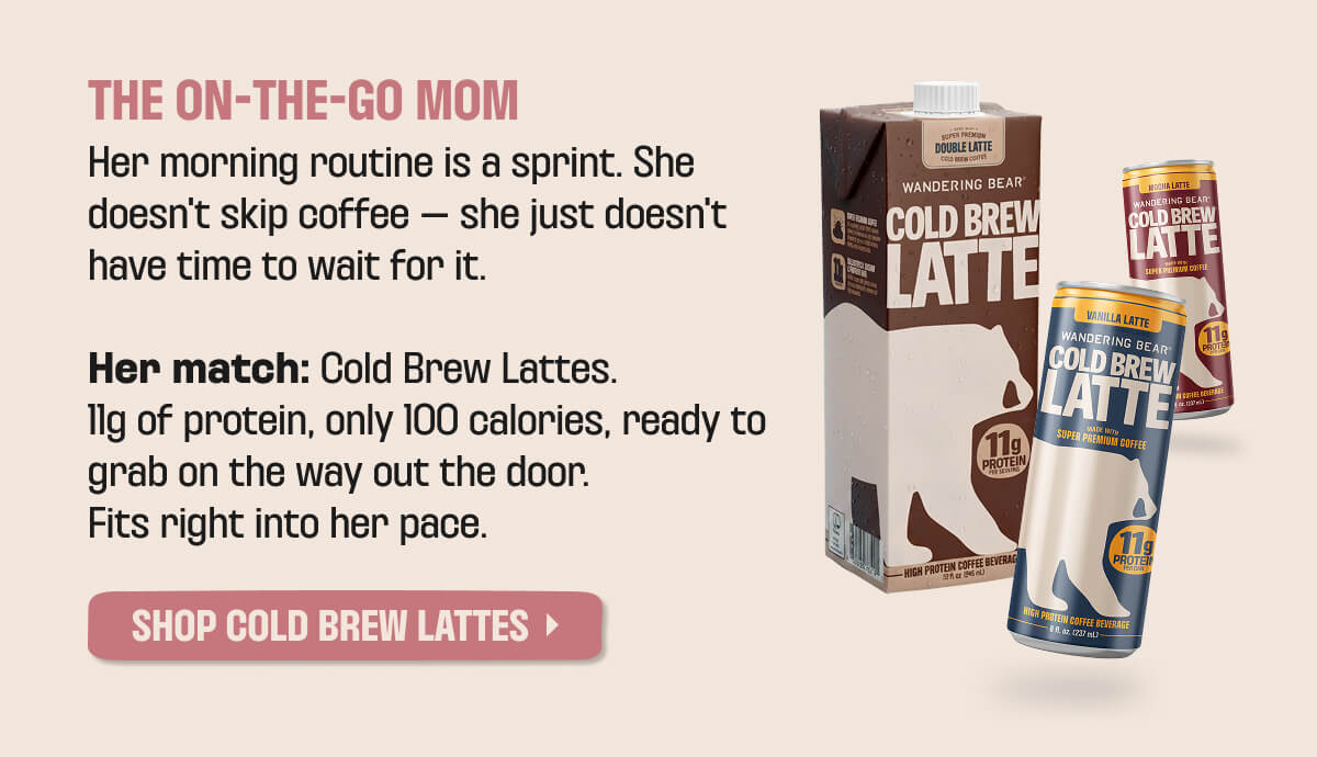 SHOP COLD BREW LATTES
