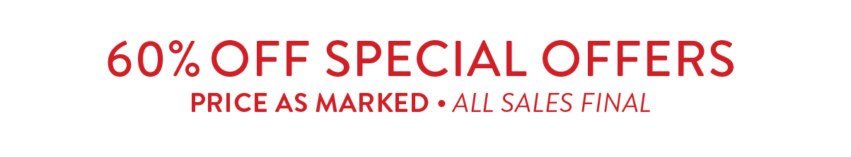 60% Off Special Offers