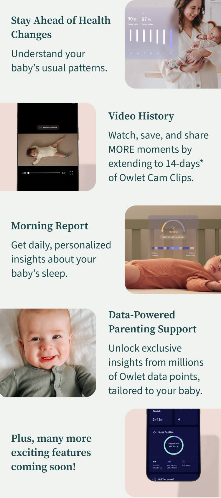 Stay Ahead of Health Changes | Video History | Morning Report | Data-Powered Parenting Support | Plus, many more exciting features coming soon!
