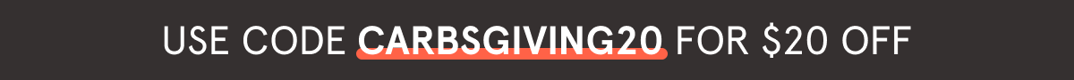 Use code CARBSGIVING40