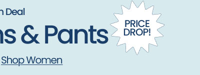 Price Drop! Denim Deal $25 & Up Jeans & Pants Shop Women