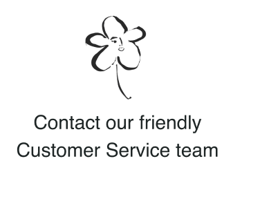 Contact our friendly Customer Service team