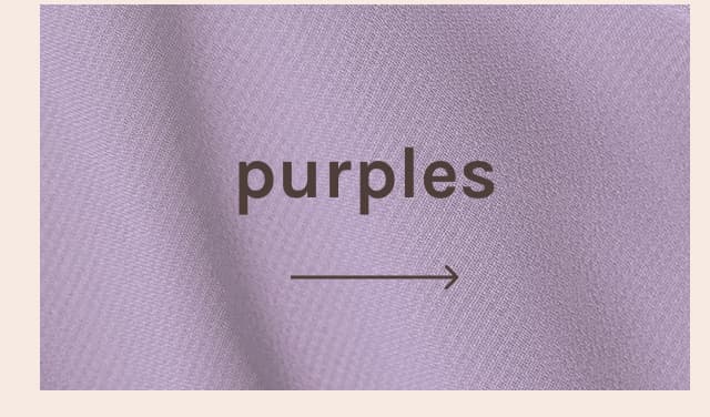 purples