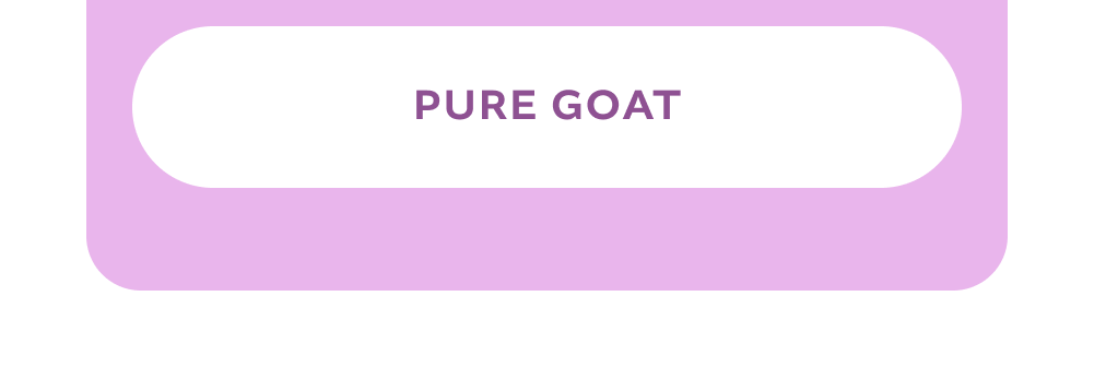 [PURE GOAT]
