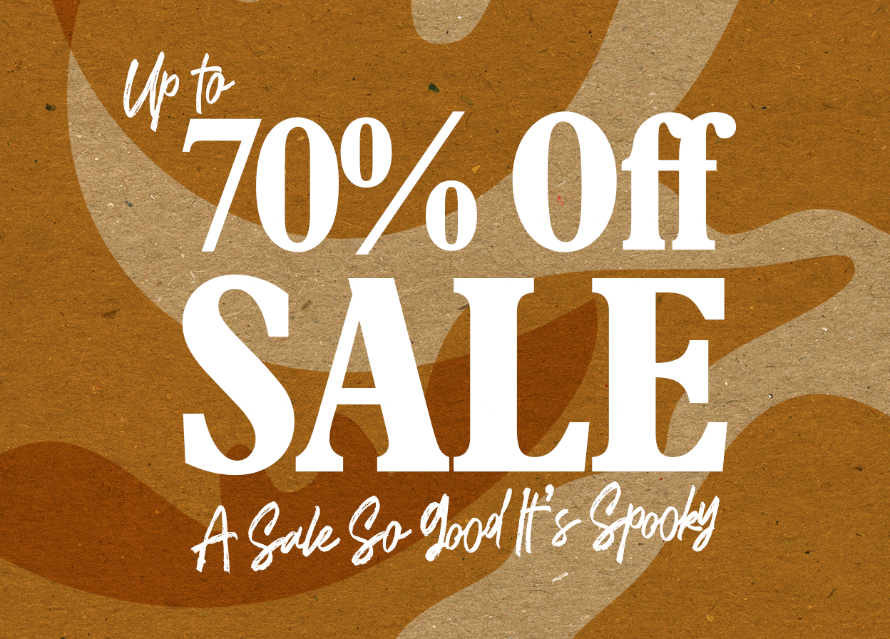 Up To 70% Off Sale: A Sale So Good It's Spooky