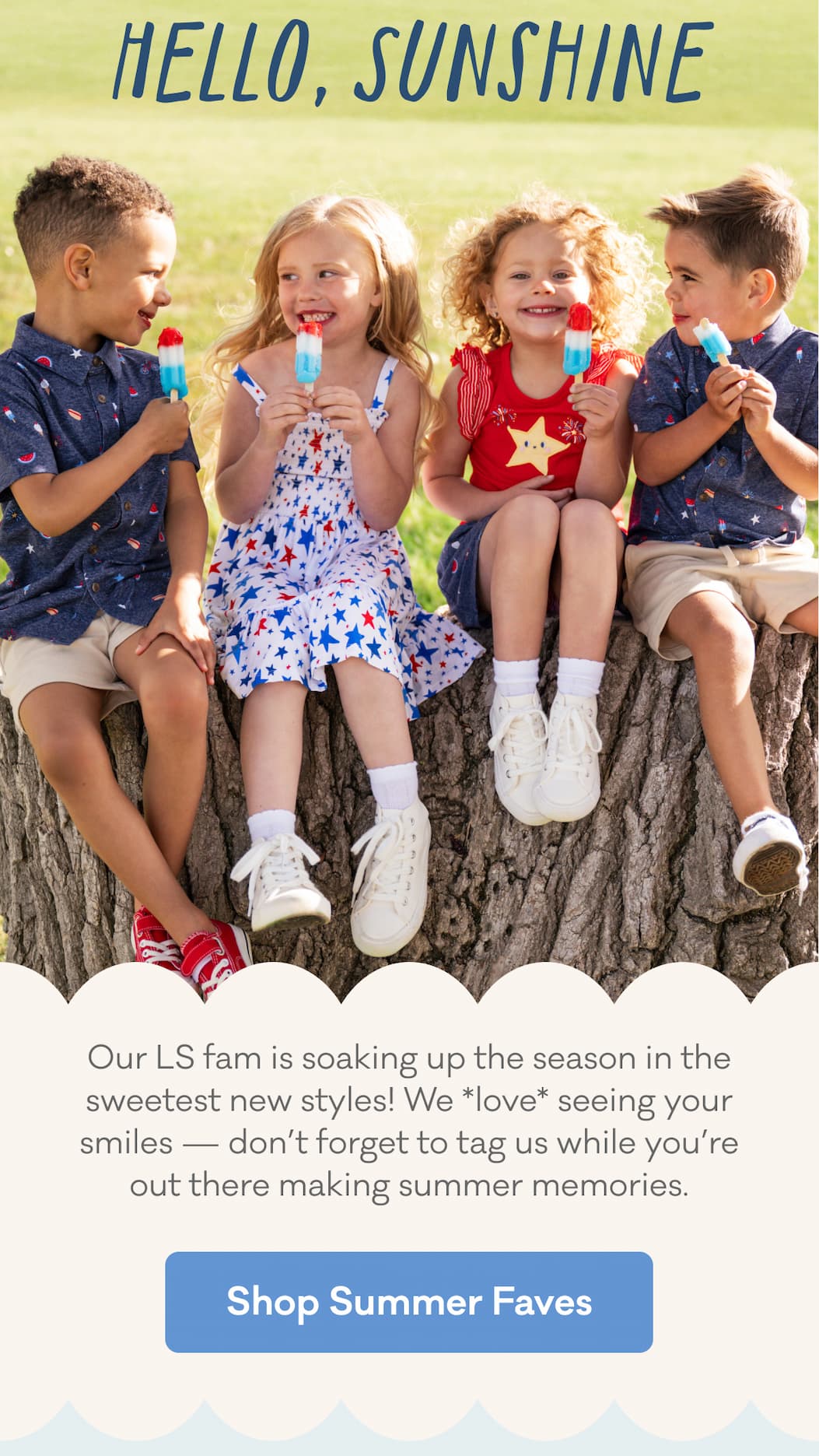 Hello, Sunshine | Our LS fam is soaking up the season in the sweetest new styles! We *love* seeing your smiles — don’t forget to tag us while you’re out there making summer memories. | Shop Summer Faves