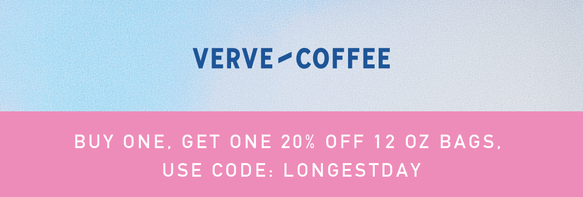 BOGO 20% OFF USE CODE LONGESTDAY