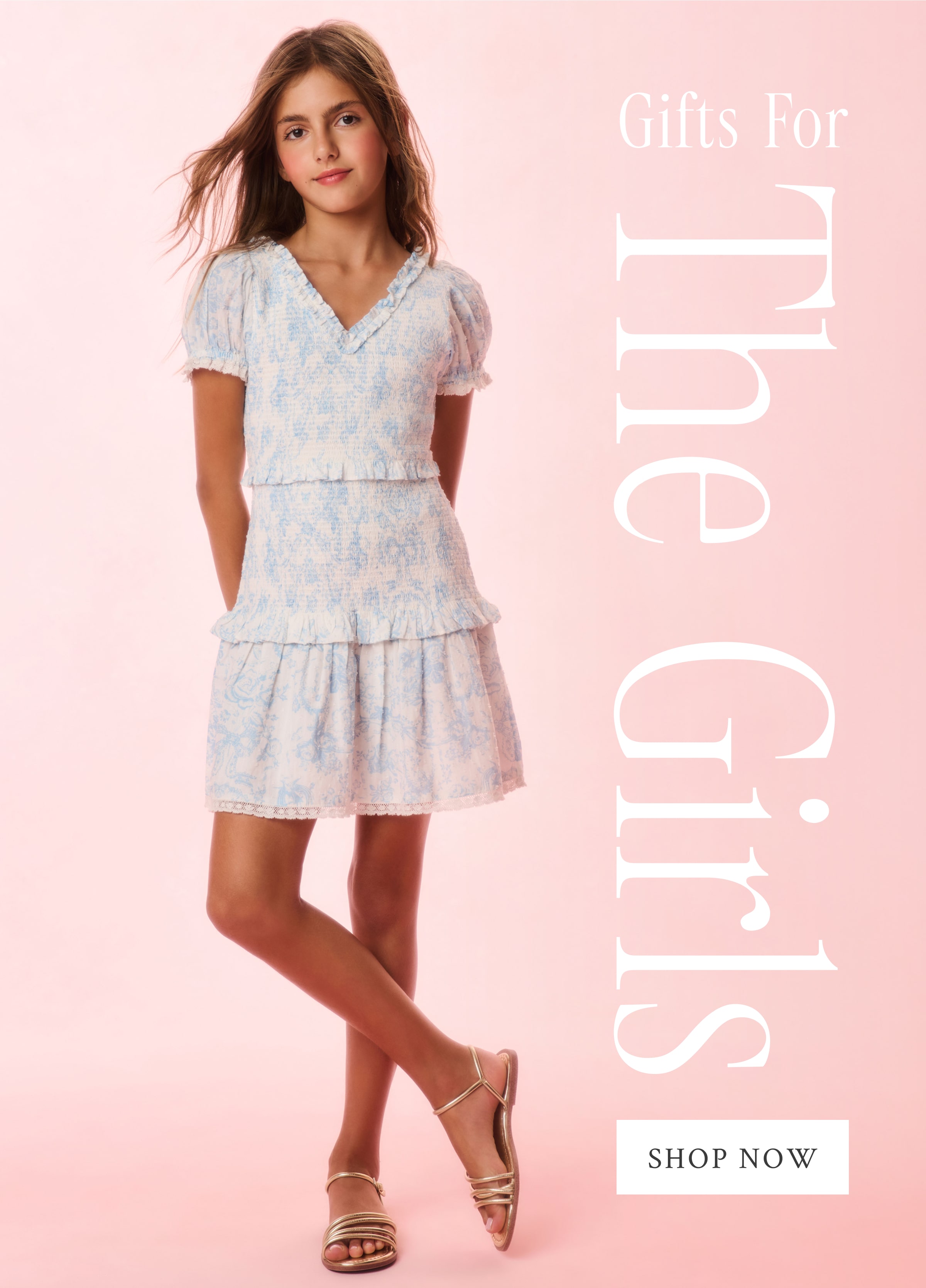 GIFTS FOR THE GIRLS <SHOP NOW>