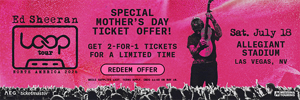 Ed Sheeran Special Mother's Day Ticket Offer