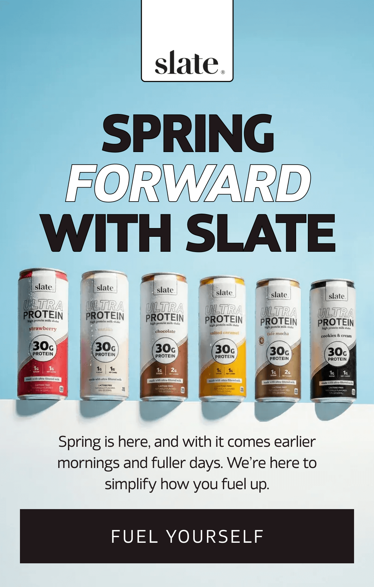 Spring is here, and with it comes earlier mornings and fuller days. We’re here to simplify how you fuel up. | FUEL YOURSELF