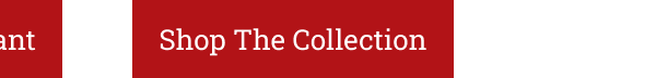 Shop The Collection