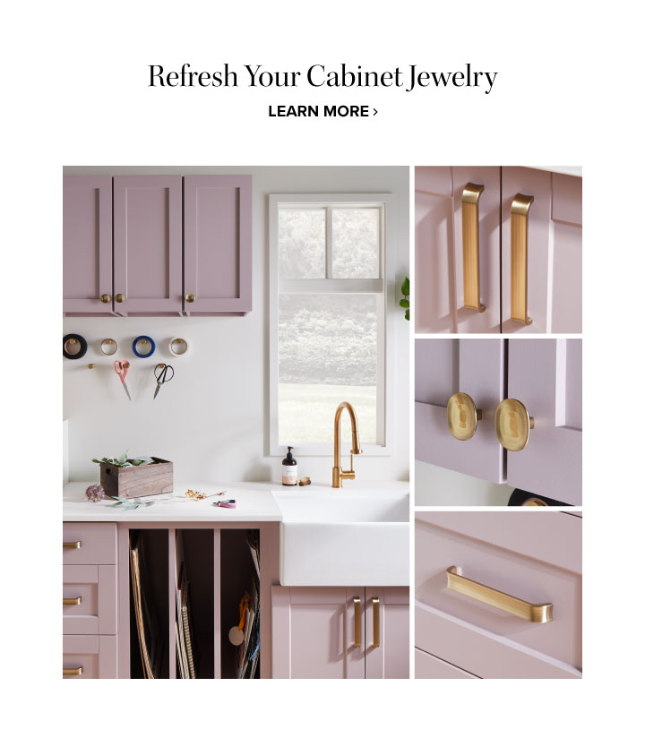 Refresh Your Cabinet Jewelry - Learn More 